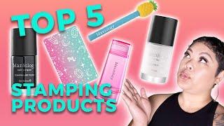 Tiana's TOP 5 Stamping Nail Art Products - Maniology LIVE!