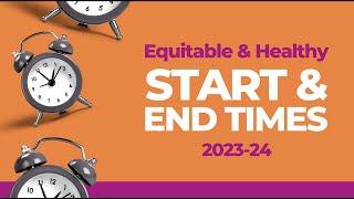 Equitable & Healthy Start & End Times 2023-24