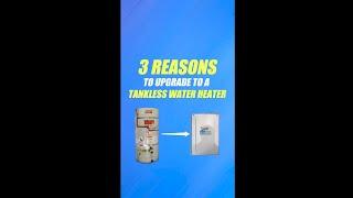 3 Reasons to Upgrade to a Tankless Water Heater #shorts