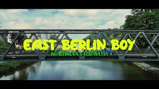 kraenkova x ELIZAVETTA - EAST BERLIN BOY (prod. by Saturn)