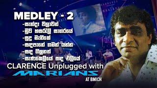 Clarence Medley 2 -  Clarence Unplugged with Marians (DVD Video) - REMASTERED