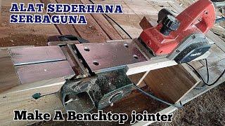 Ideas simple make a Benchtop jointer