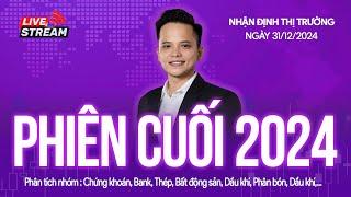 Chứng khoán hôm nay | Nhận định thị trường 31/12/2024: Phiên cuối năm 2024 ?