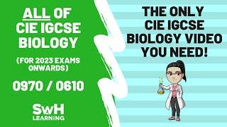 ALL of CIE IGCSE Biology! | The ONLY revision video you need! | 2024 onwards | 0970 / 0610