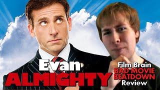 Bad Movie Beatdown: Evan Almighty (REVIEW)