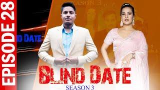 Blind Date || S3 || EPISODE 28