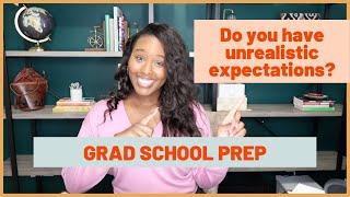 How to Manage Your Expectations as a First Year Grad Student