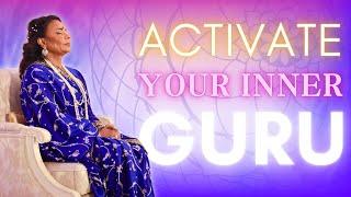 Activate Your Inner Guru, a Meditation led by Sai Maa