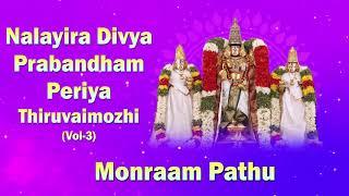 Thiruvaimozhi - Monraam Pathu | Nalayira Divya Prabandham | GIRI BHAKTI