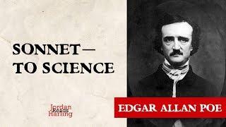 Sonnet—To Science - Edgar Allan Poe poem reading | Jordan Harling Reads