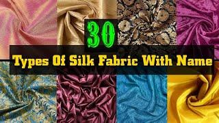 30 Types Of Silk Fabric With Name || silk fabric types || silk dress material guide