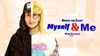 Amaze the Illest - Myself & Me (Produced by beatsbyHT) Dir.by @ricky_scorseze