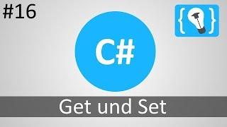 C# Tutorial Deutsch / German [16/20] - Get und Set