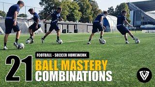 21 Ball Mastery Combinations - Football / Soccer Homework