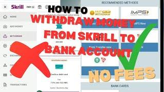 How to withdraw money from skrill account to your bank account with 0%fees|| withdraw without fees.