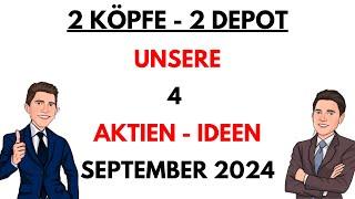 Die Aktien-Kaufliste für unsere Depots! September 2024