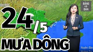 Dự báo thời tiết hôm nay mới nhất ngày 24/5 | Dự báo thời gian 3 ngày tới | Đảng với Dân