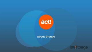 Act! Training Videos - About Groups