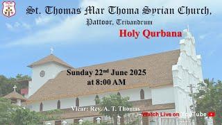 Holy Qurbana Live | St. Thomas Mar Thoma Syrian Church | Pattoor, Trivandrum