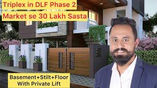 Triplex Builder Floor in DLF Phase 2 Gurgaon | 250 Yards | Basement, Stilt &  Floor | Prime Location