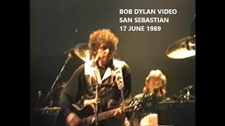 Bob Dylan - San Sebastian 17 june 1989 - Complete video