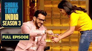 Candies लेते वक़्त क्यों डर गए Shark Aman? | Shark Tank India S3 | Full Episode