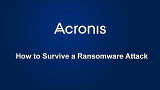 How to survive a Ransomware attack with Acronis Backup Cloud and Active Protection