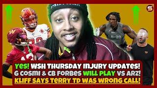 Cosmi WILL PLAY vs Cardinals! Kliff Says Terry TD Was WRONG PLAYCALL! Forbes Returns! Efe & Magee?!