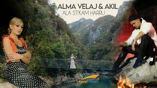 Alma Velaj & Akil - Ala s'të kam harru