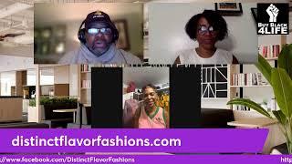 Fireside Chat with the Owners of Distinct Flavor Fashions, LLC