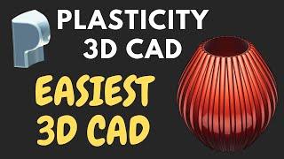 Plasticity Tutorial for Beginners - The EASIEST 3D CAD