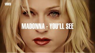 Madonna - You'll See (Extended Version) [Video]