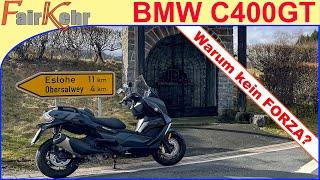 Warum BMW C400GT  und nicht Honda Forza / Yamaha Max?