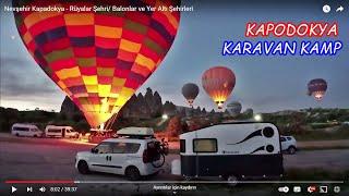 Nevşehir Kapadokya 1 - Rüyalar Şehri/ Balonlar ve Yer Altı Şehirleri