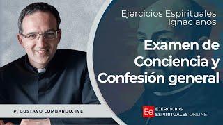 Examen y Confesión General - Ejercicios Espirituales 2024 - P Gustavo Lombardo, IVE