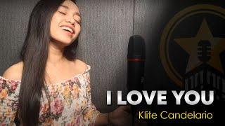 I Love You - (Celine Dion) Klite Candelario Cover