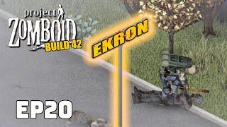 Push for Ekron! | Project Zomboid Build 42 | Ep 20