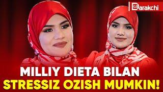 MILLIY DIETA BILAN STRESSIZ OZISH MUMKIN!