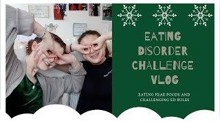 CHALLENGING EATING DISORDER RULES (a vlog)