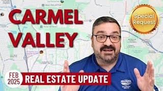 San Diego Real Estate Update - Carmel Valley - February 2025