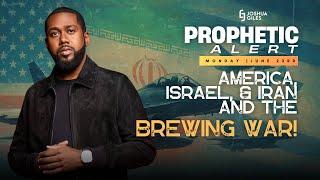 America, Iran, Israel & a WAR brewing!