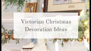 Victorian Christmas Decoration Ideas