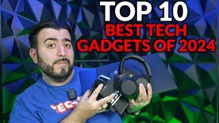 Top 10 Best Tech Gadgets of 2024