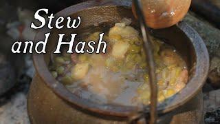 Soup, Stew and Hash - 18th Century Soldier Cooking