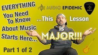 A Major Guitar Lesson in The Major Scale - Audio Epidemic Episode 7: Part 1 of 2