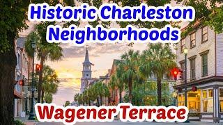 Wagener Terrace- Downtown Charleston, SC Neighborhoods Tour [Historic District] 12/14