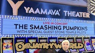 Smashing Pumpkins LIVE concert at Yaamava Casino and Resort