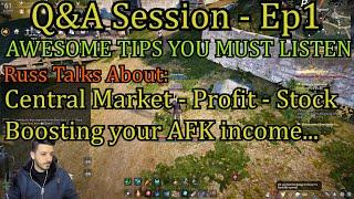 Black Desert Online -  Russ Talks about: Marketplace Manipulation, How to Make Money - BDO