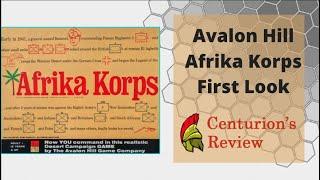 Avalon Hill Afrika Korps First Look