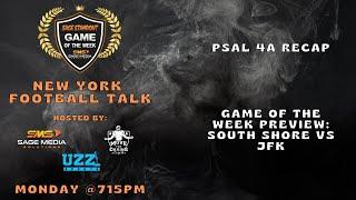 New York Football Talk Episode 8: PSAL 4A Recap